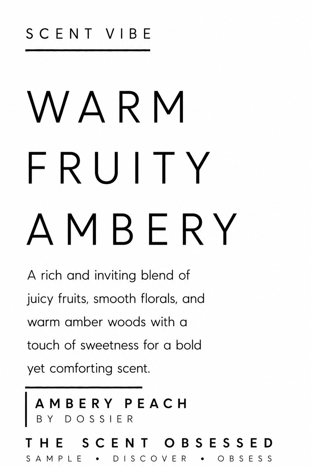 Ambrey Peach Scent vibe Warm fruity Ambery
