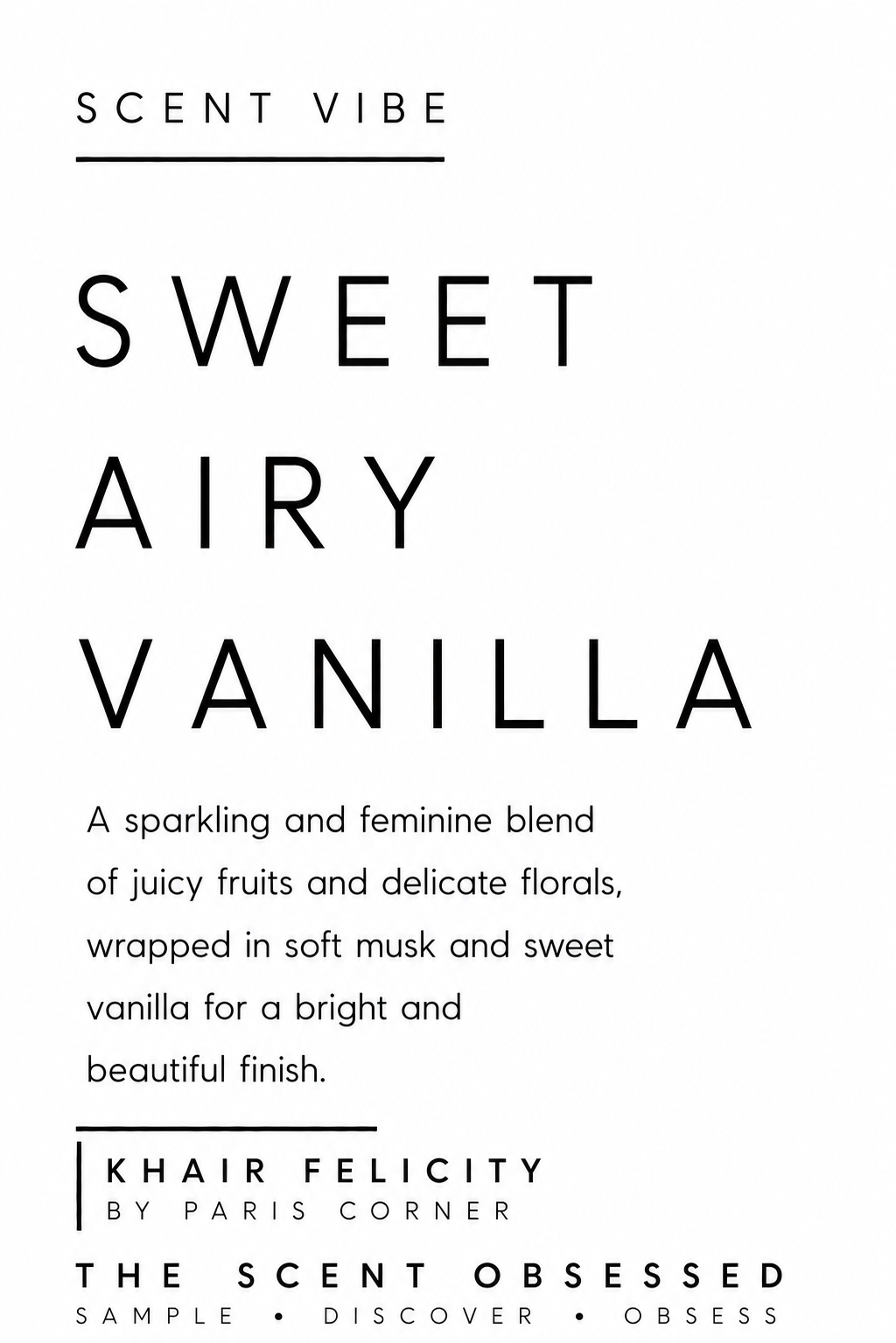 Khair Felicity Scent vibe Sweet airy vanilla