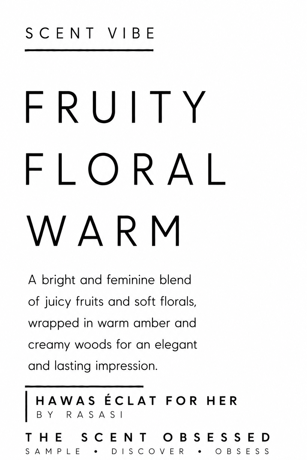 Hawas Eclat For Her Scent vibe Fruity floral warm