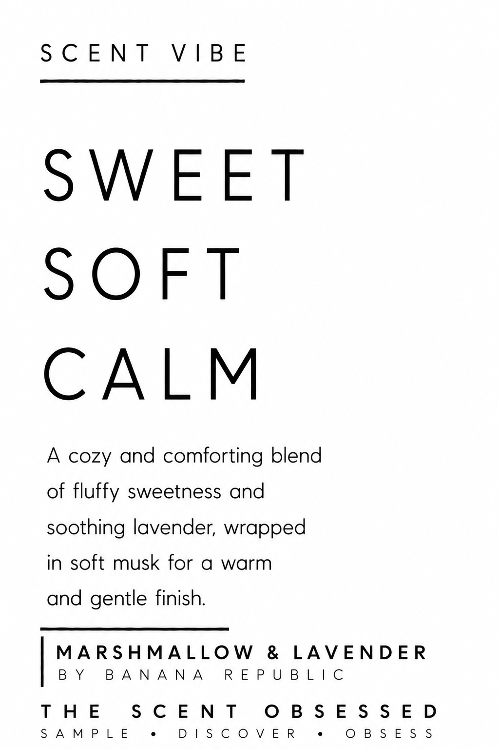 Marshmallow and lavender scent vibe Sweet soft calm