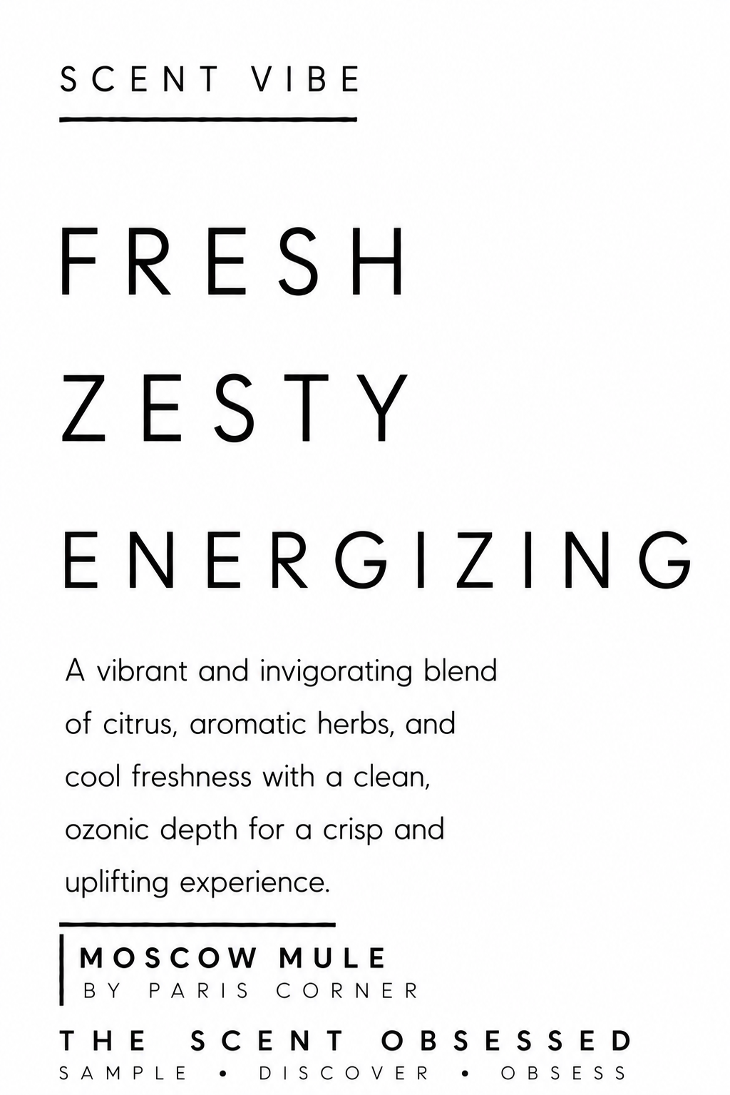 Moscow Mule scent vibe Fresh zesty energizing