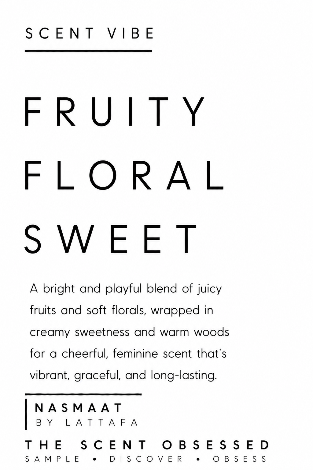 Nasmaat Scent vibe Fruity floral sweet