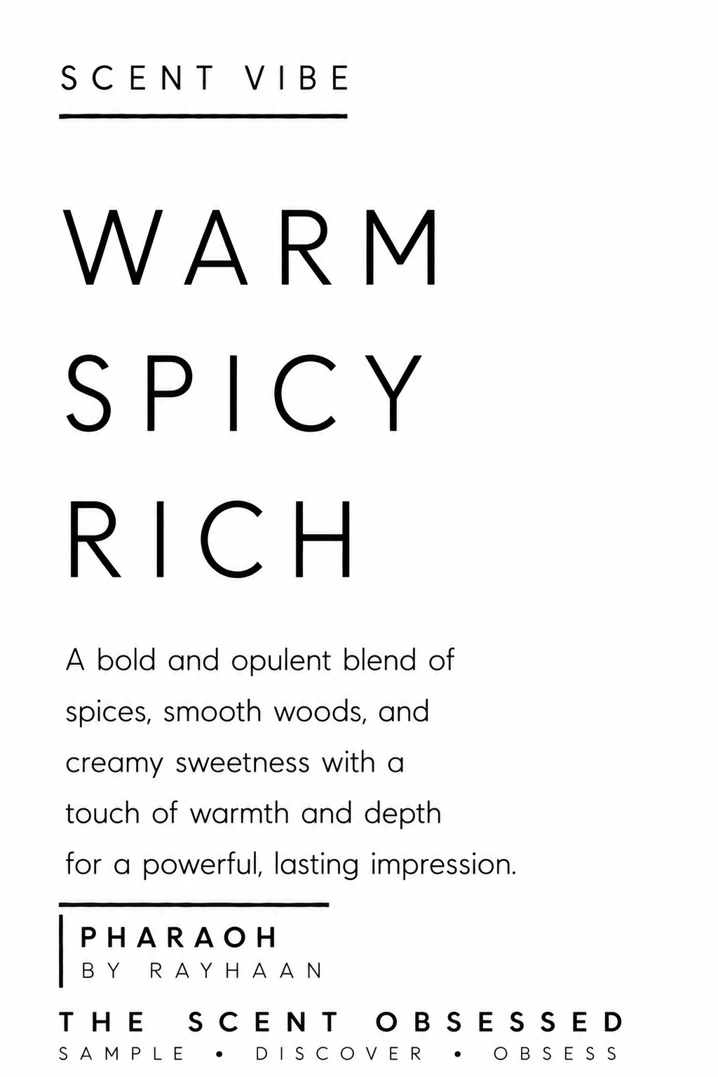 Pharaoh Scent Vibe Warm spicy rich