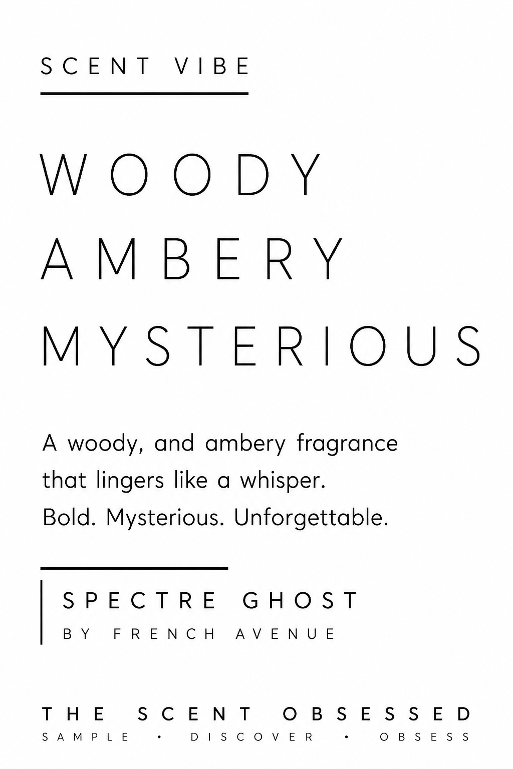 Specter ghost scent vibe woody ambrey mysterious