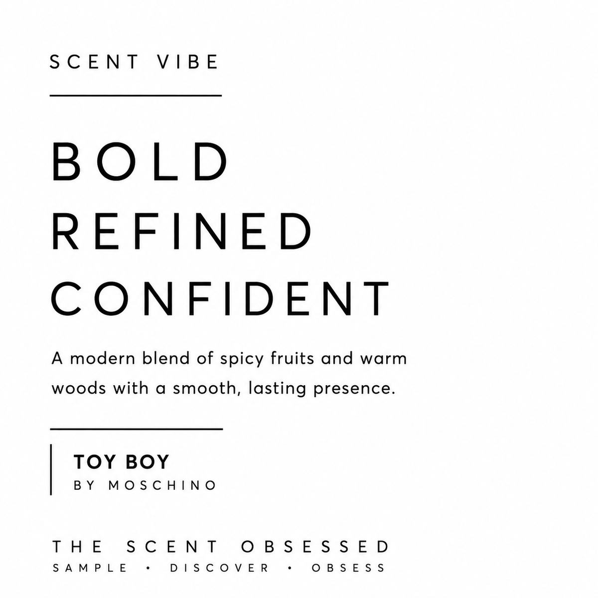 Toy Boy scent Vibe Bold refined confident