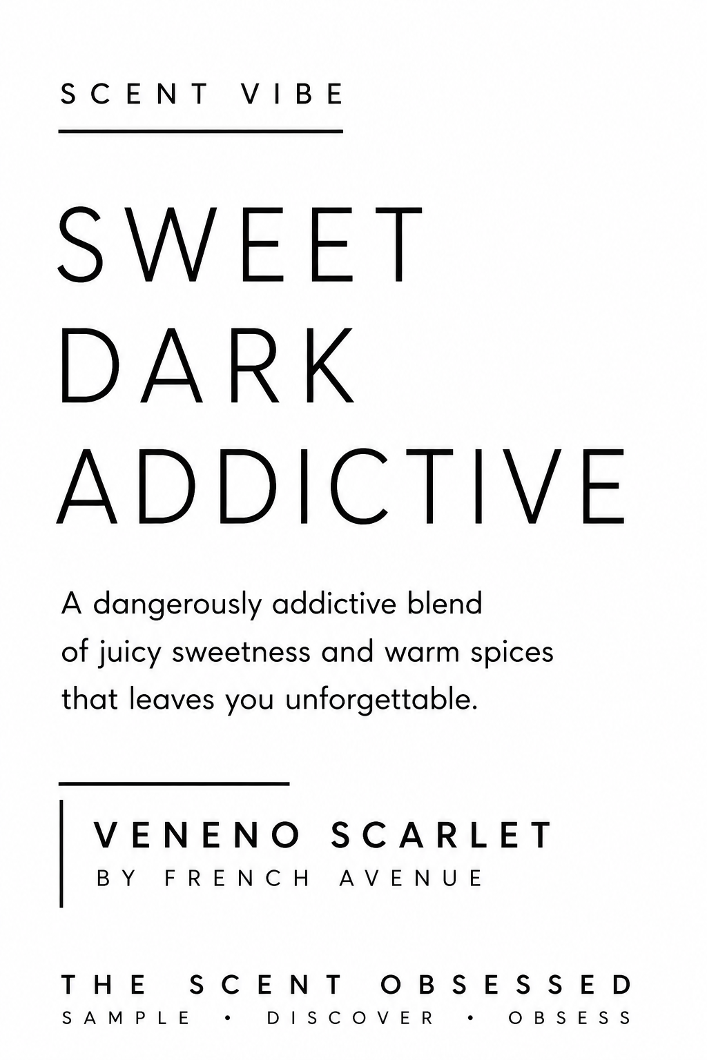 Veneno Scarlet scent vibe sweet Dark Addictive