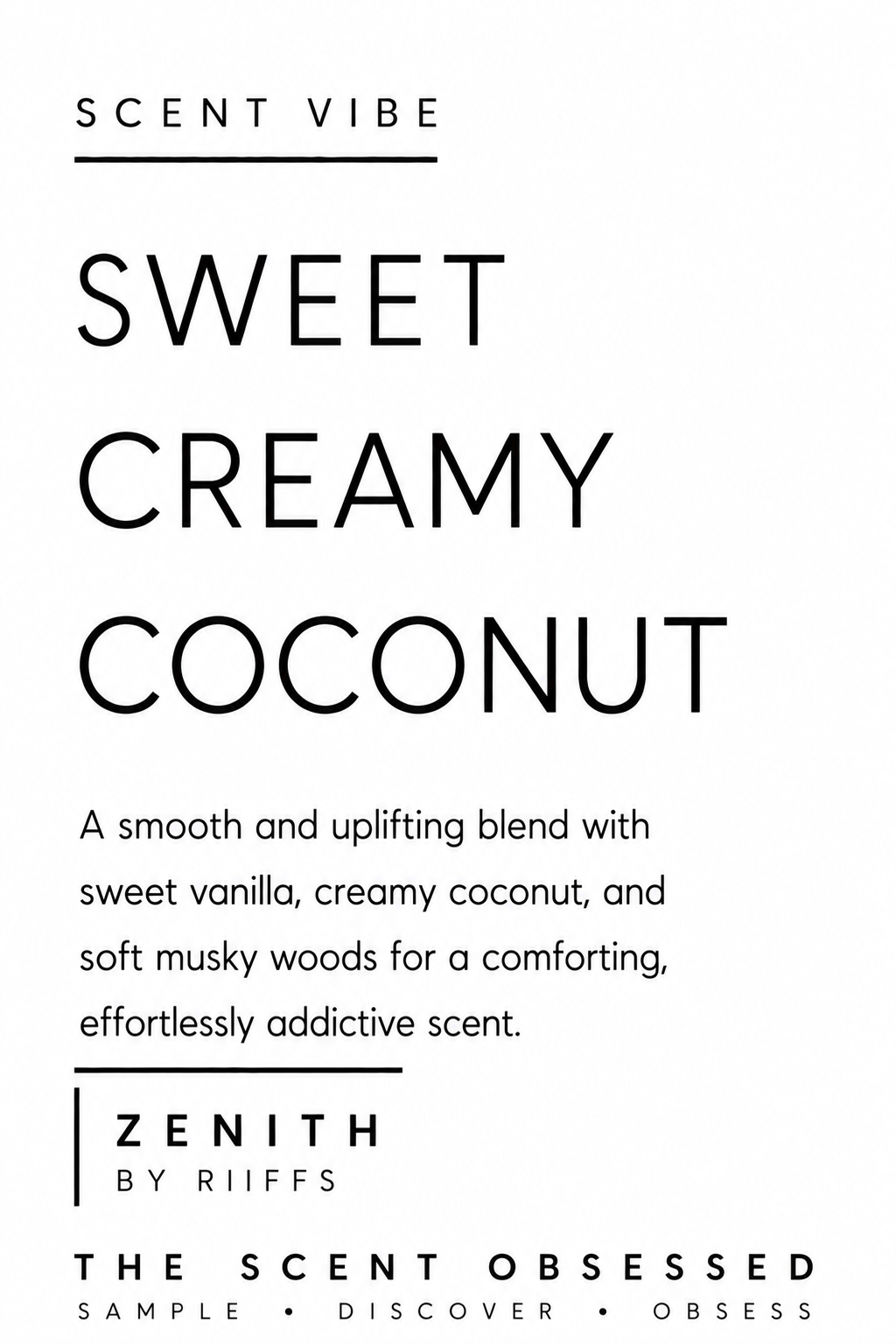 Zenith Scent vibe sweet creamy coconut