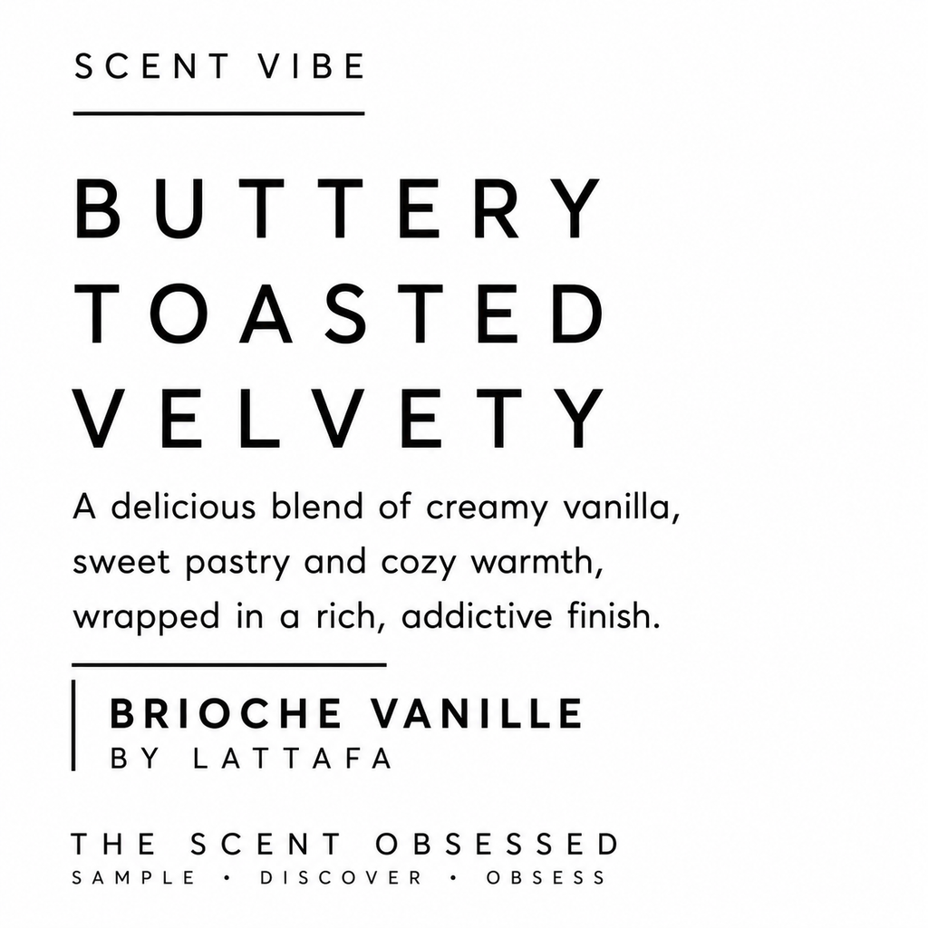 Brioche Vanille Scent vibe buttery toasted velvety
