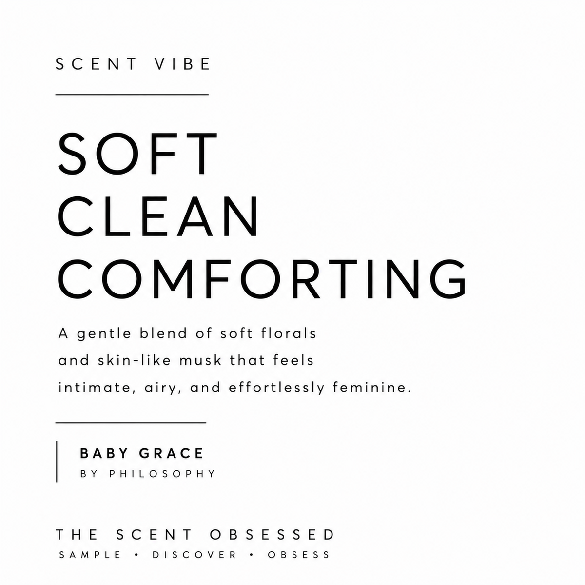 Baby Grace sent vibe Soft clean comforting